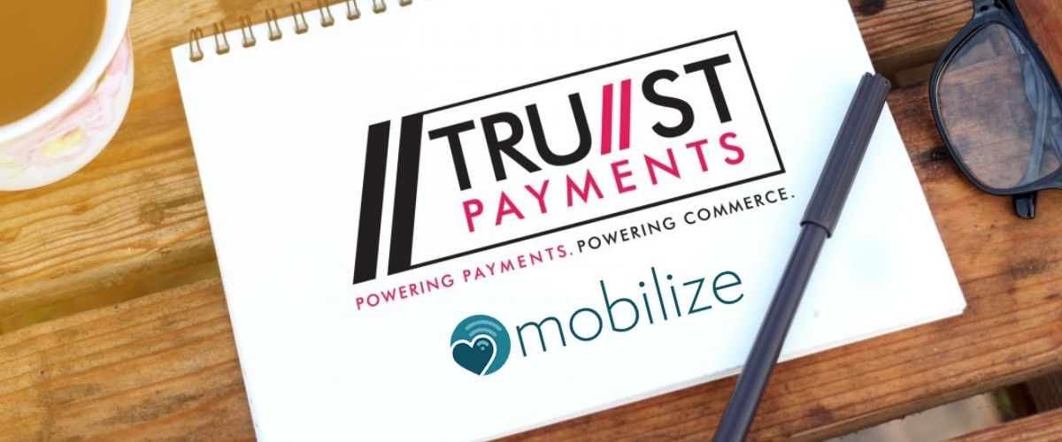 Trust Payments Ltd announces acquisition of customer engagement and mobile loyalty platform Mobilize Systems